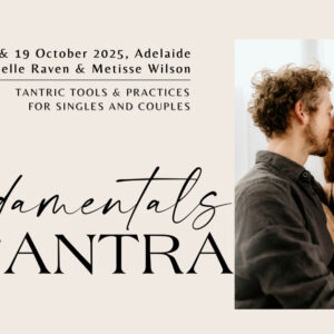 FUNDAMENTAL OF TANTRA Adelaide Oct-Couple (2025)